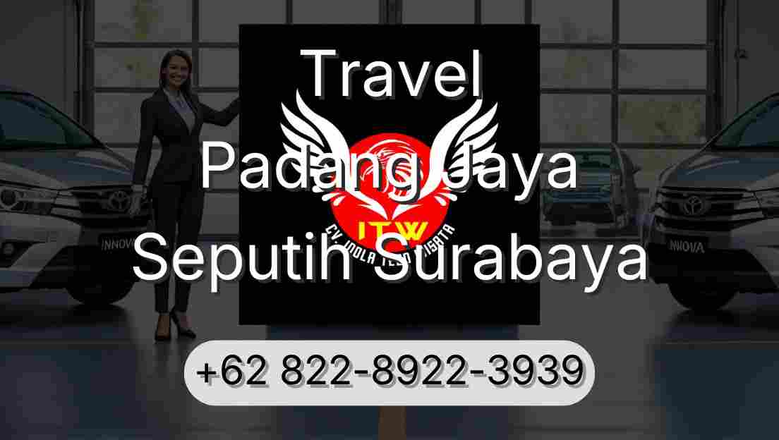 Travel Padang Jaya Seputih Surabaya