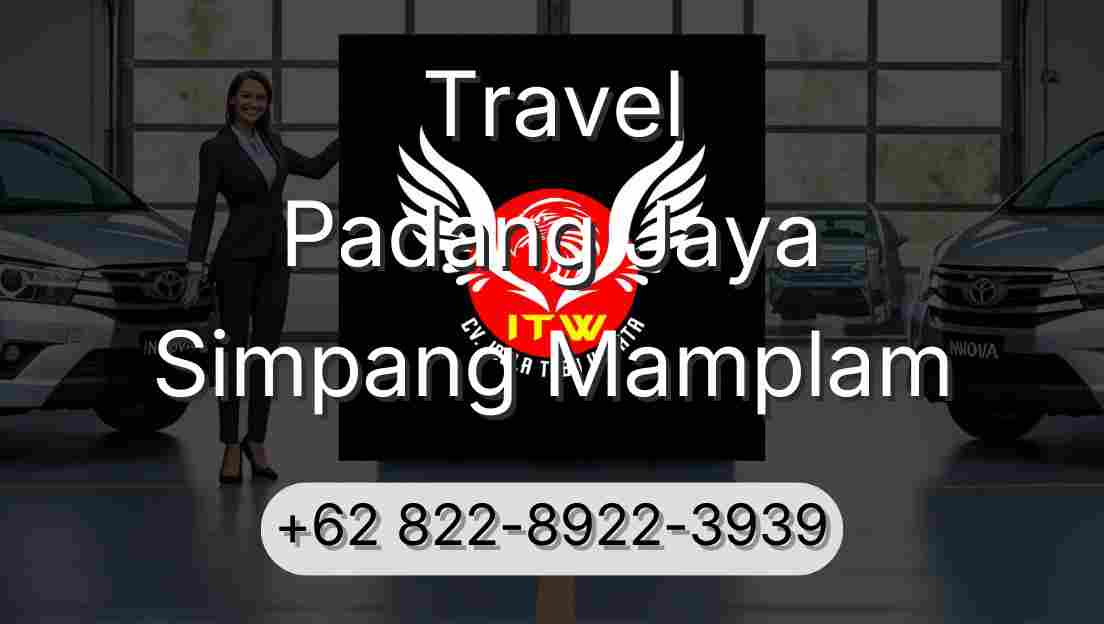 Travel Padang Jaya Simpang Mamplam