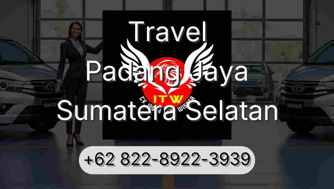 Travel Padang Jaya Sumatera Selatan