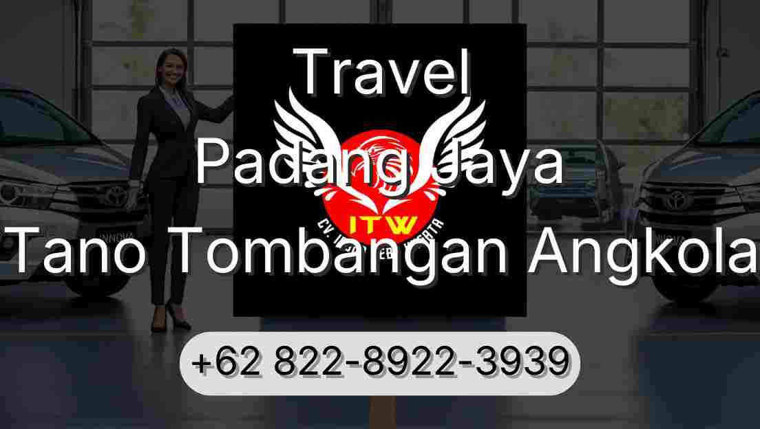Travel Padang Jaya Tano Tombangan Angkola