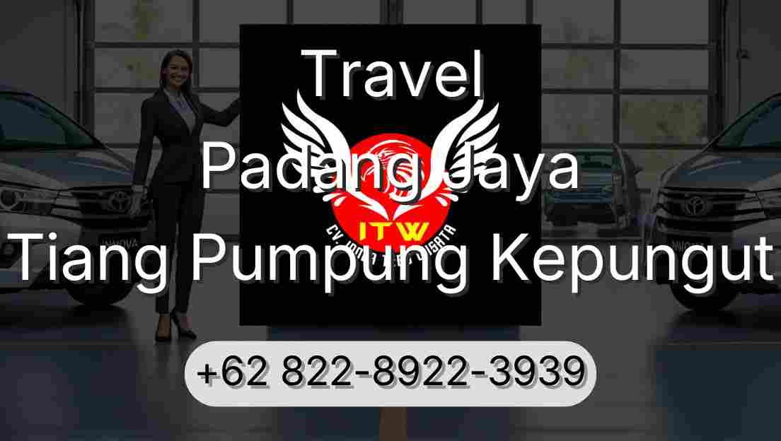 Travel Padang Jaya Tiang Pumpung Kepungut