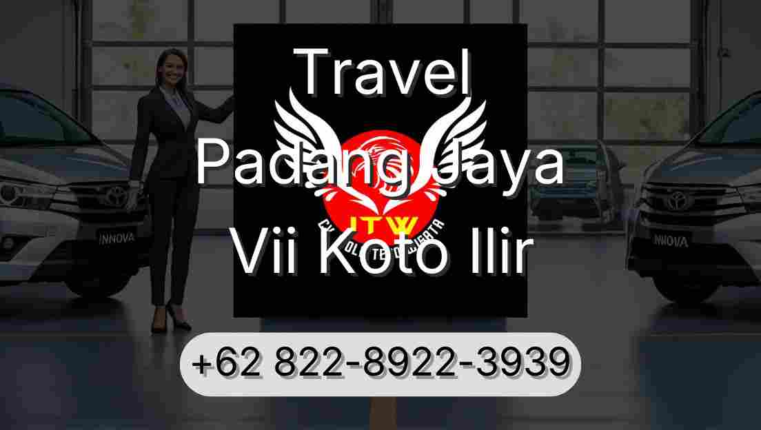 Travel Padang Jaya Vii Koto Ilir