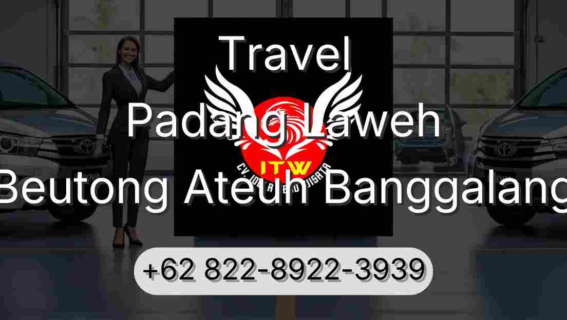 Travel Padang Laweh Beutong Ateuh Banggalang