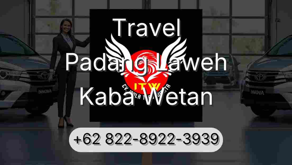 Travel Padang Laweh Kaba Wetan