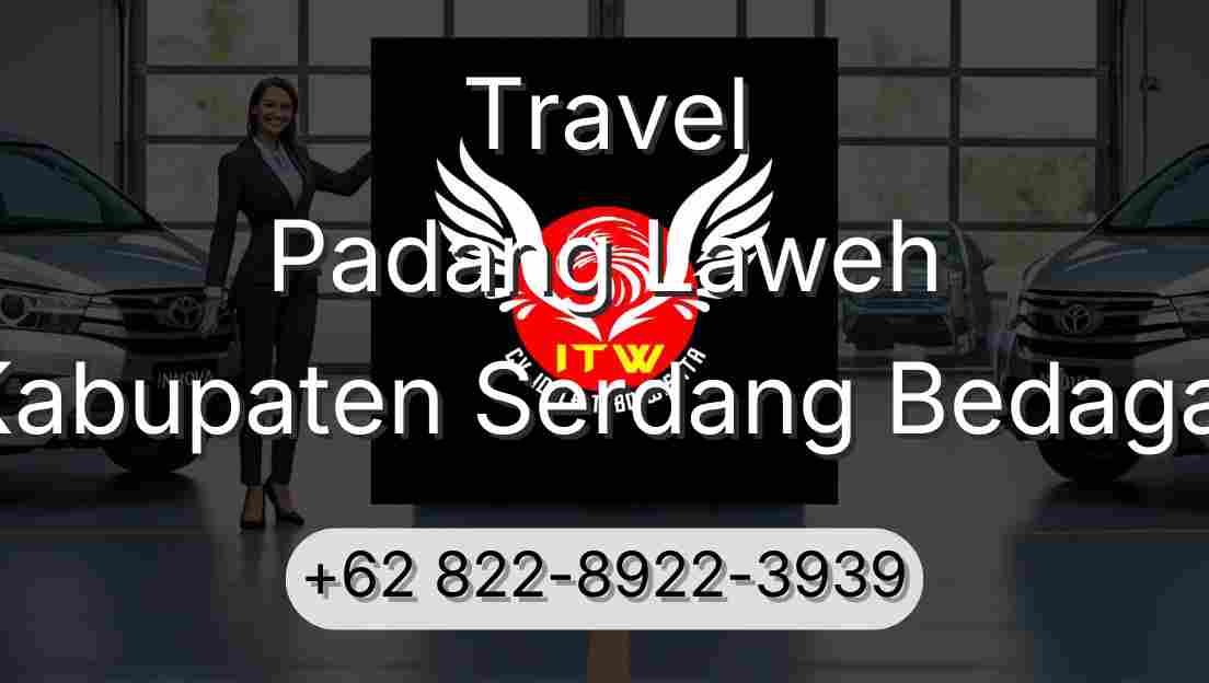Travel Padang Laweh Kabupaten Serdang Bedagai
