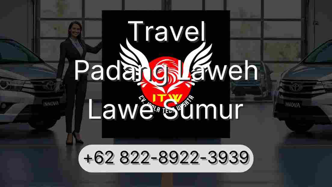 Travel Padang Laweh Lawe Sumur