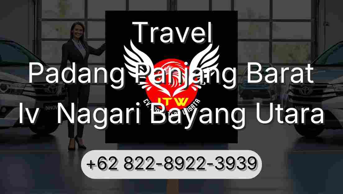 Travel Padang Panjang Barat Iv  Nagari Bayang Utara