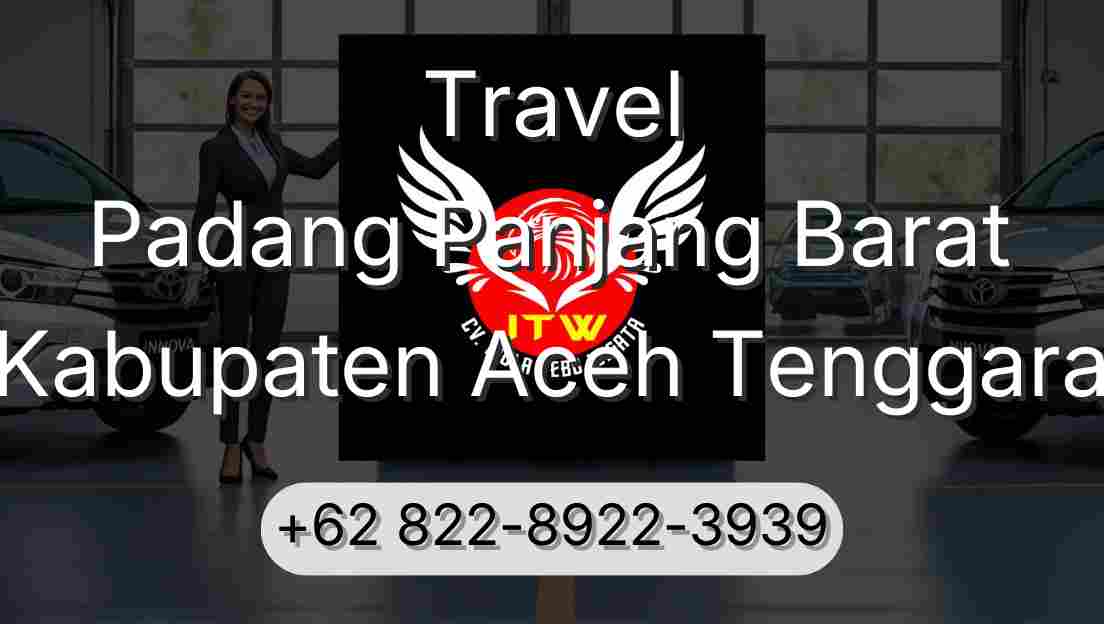 Travel Padang Panjang Barat Kabupaten Aceh Tenggara