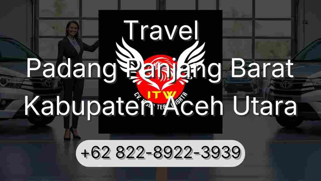Travel Padang Panjang Barat Kabupaten Aceh Utara