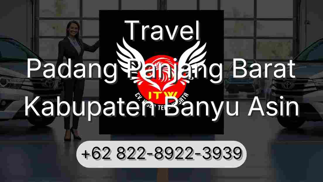 Travel Padang Panjang Barat Kabupaten Banyu Asin