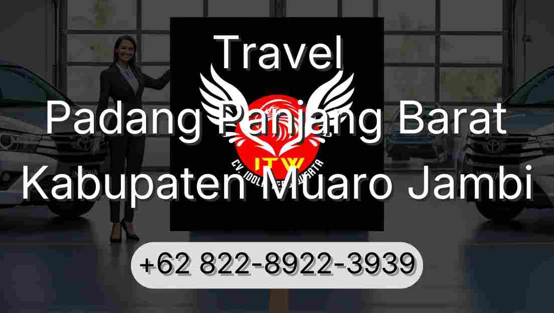 Travel Padang Panjang Barat Kabupaten Muaro Jambi