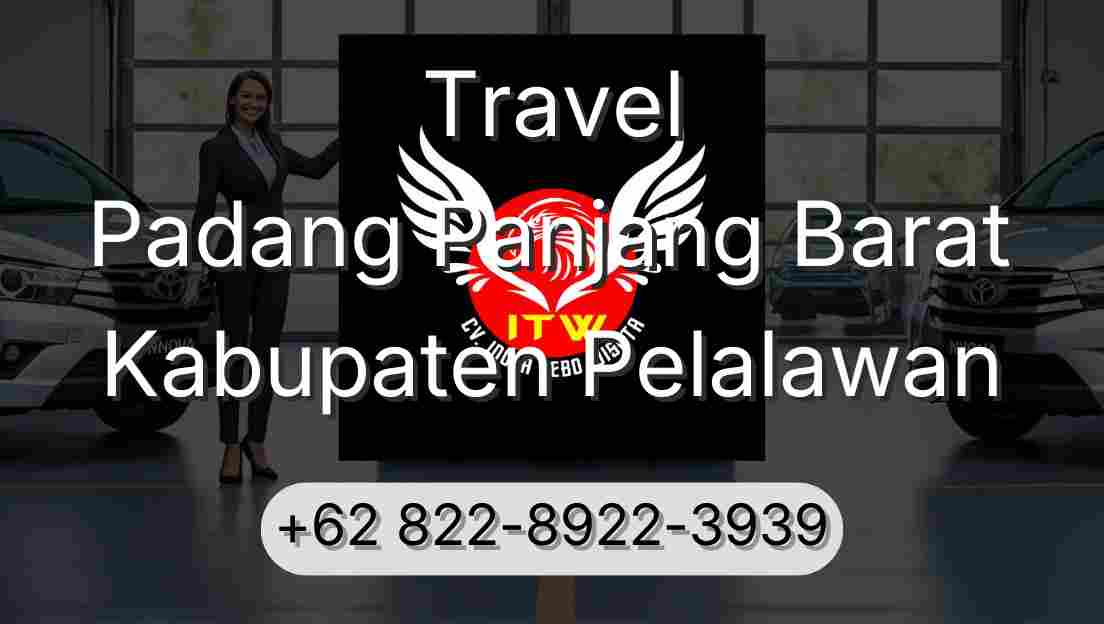 Travel Padang Panjang Barat Kabupaten Pelalawan