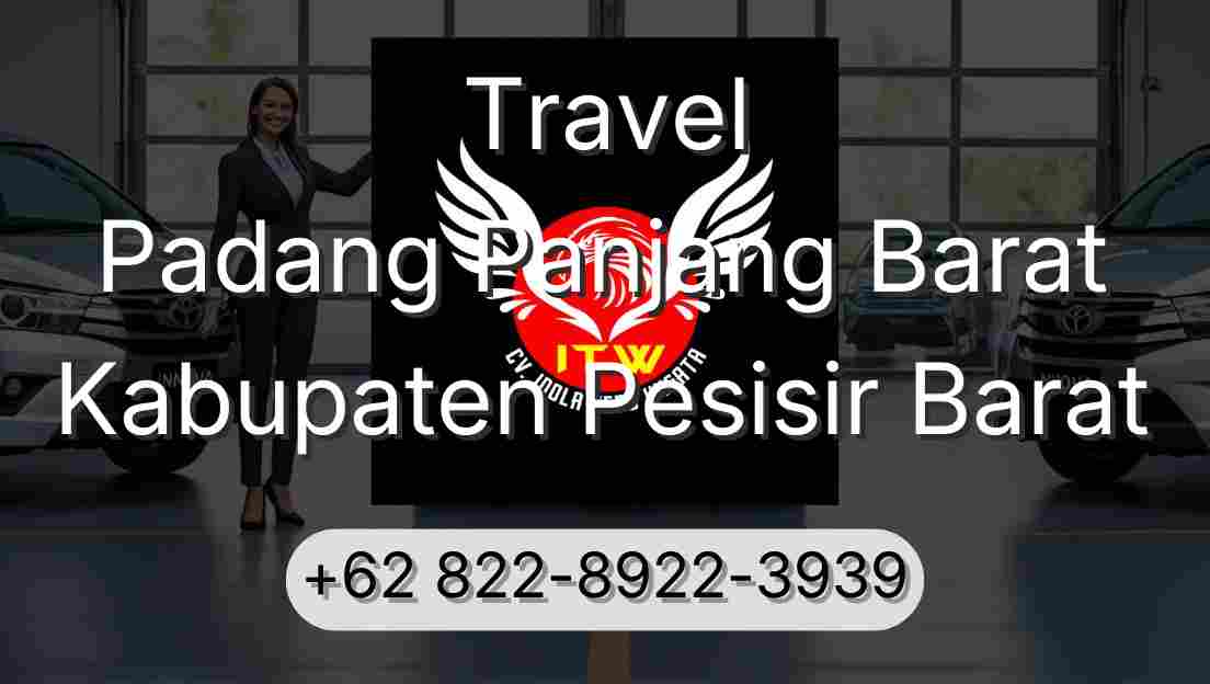 Travel Padang Panjang Barat Kabupaten Pesisir Barat