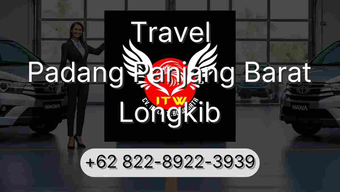 Travel Padang Panjang Barat Longkib