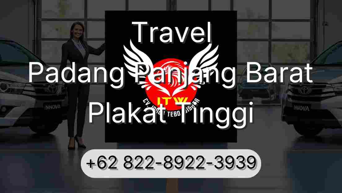 Travel Padang Panjang Barat Plakat Tinggi