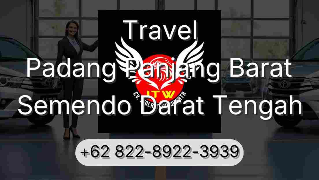 Travel Padang Panjang Barat Semendo Darat Tengah