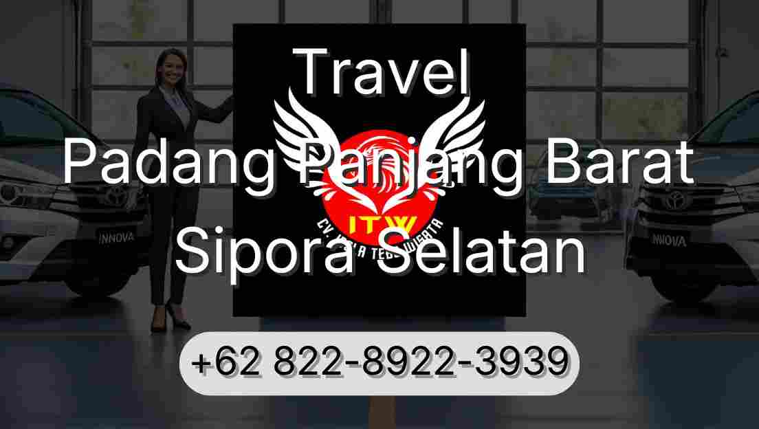 Travel Padang Panjang Barat Sipora Selatan