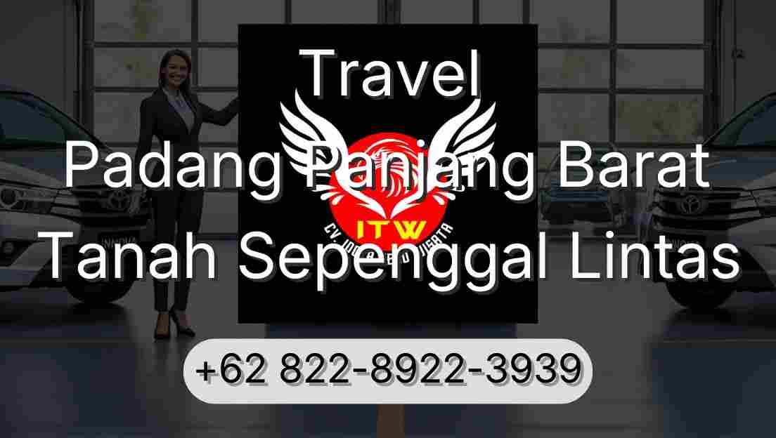 Travel Padang Panjang Barat Tanah Sepenggal Lintas