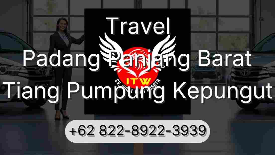 Travel Padang Panjang Barat Tiang Pumpung Kepungut