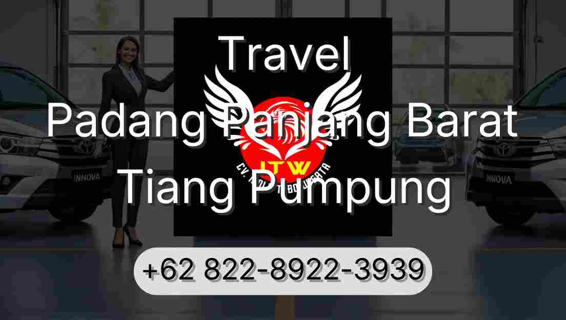 Travel Padang Panjang Barat Tiang Pumpung
