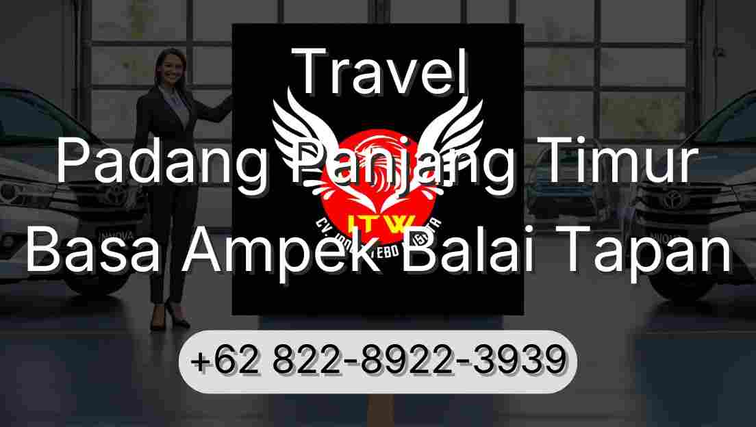 Travel Padang Panjang Timur Basa Ampek Balai Tapan