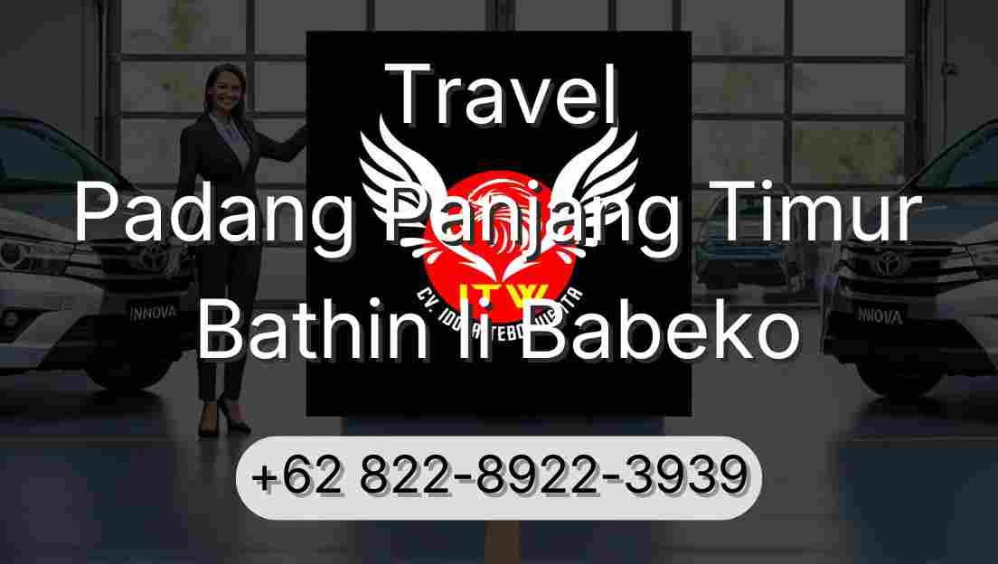 Travel Padang Panjang Timur Bathin Ii Babeko