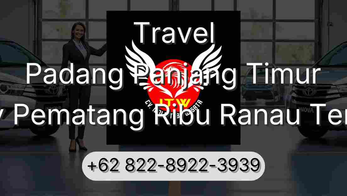 Travel Padang Panjang Timur Buay Pematang Ribu Ranau Tengah