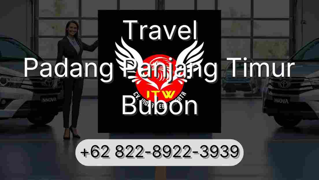Travel Padang Panjang Timur Bubon