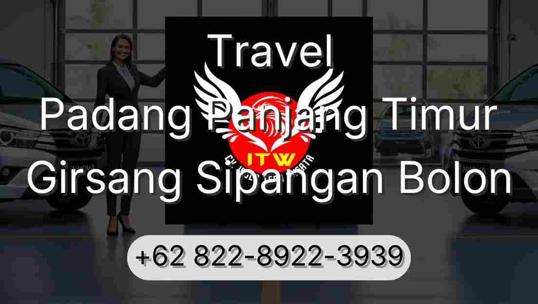 Travel Padang Panjang Timur Girsang Sipangan Bolon