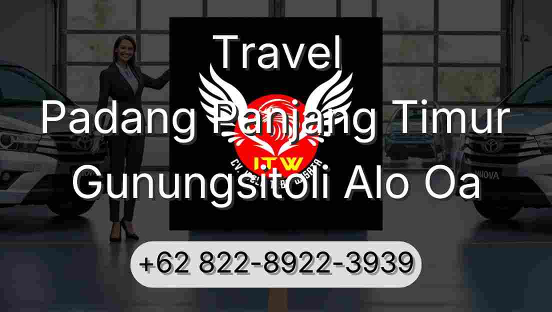 Travel Padang Panjang Timur Gunungsitoli Alo Oa