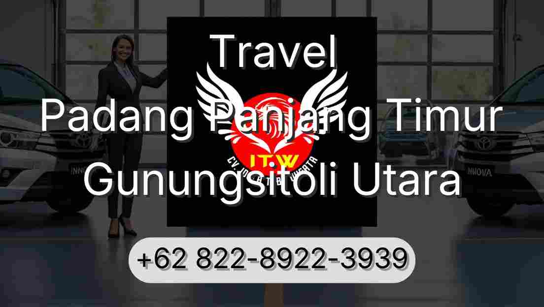 Travel Padang Panjang Timur Gunungsitoli Utara