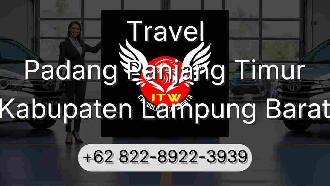 Travel Padang Panjang Timur Kabupaten Lampung Barat
