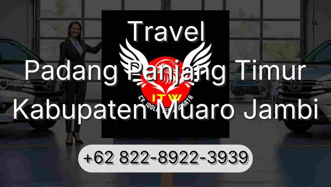 Travel Padang Panjang Timur Kabupaten Muaro Jambi