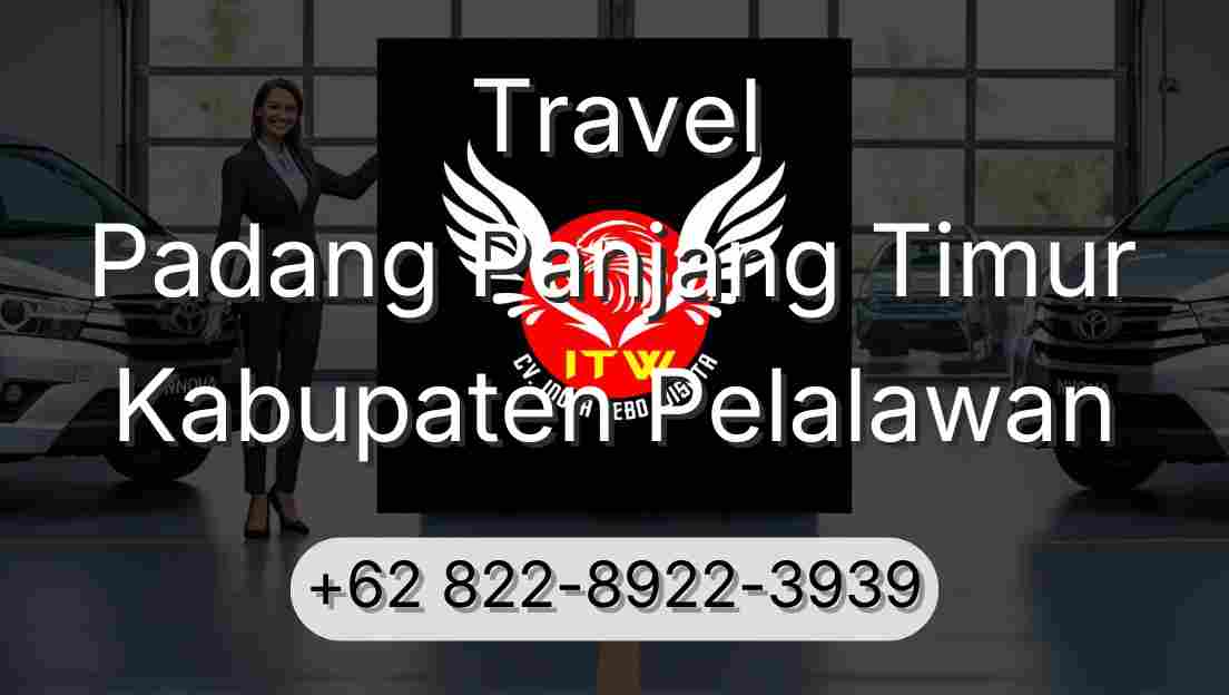 Travel Padang Panjang Timur Kabupaten Pelalawan