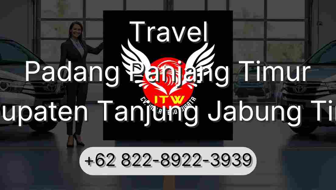 Travel Padang Panjang Timur Kabupaten Tanjung Jabung Timur