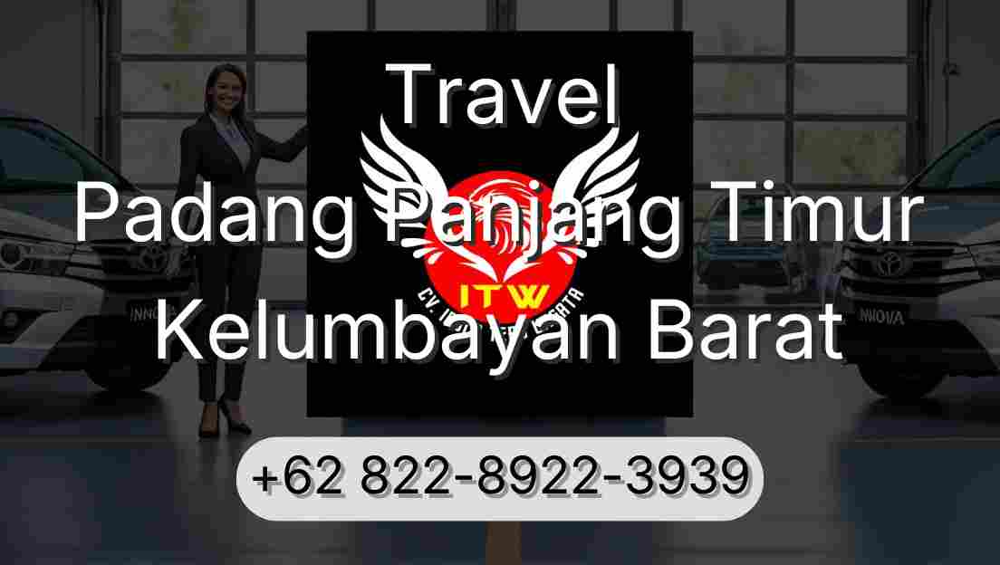 Travel Padang Panjang Timur Kelumbayan Barat
