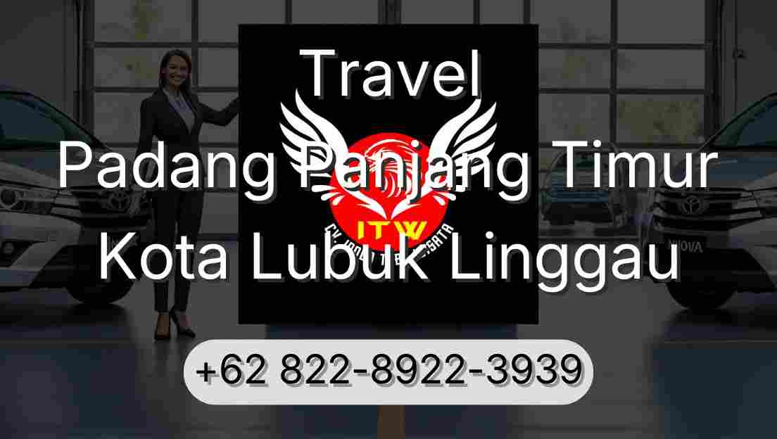 Travel Padang Panjang Timur Kota Lubuk Linggau