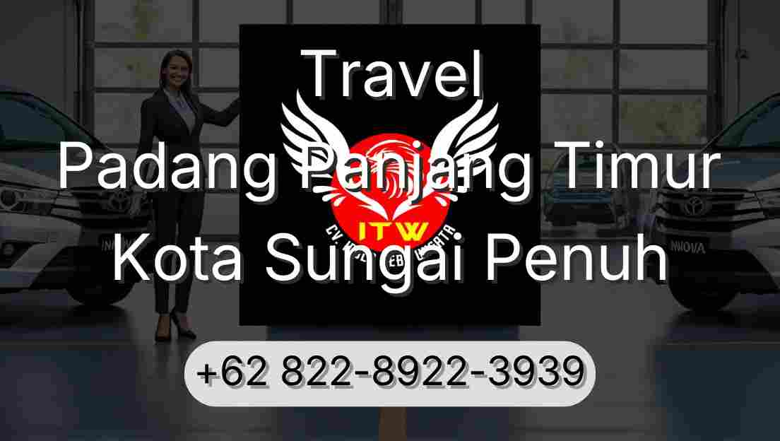 Travel Padang Panjang Timur Kota Sungai Penuh