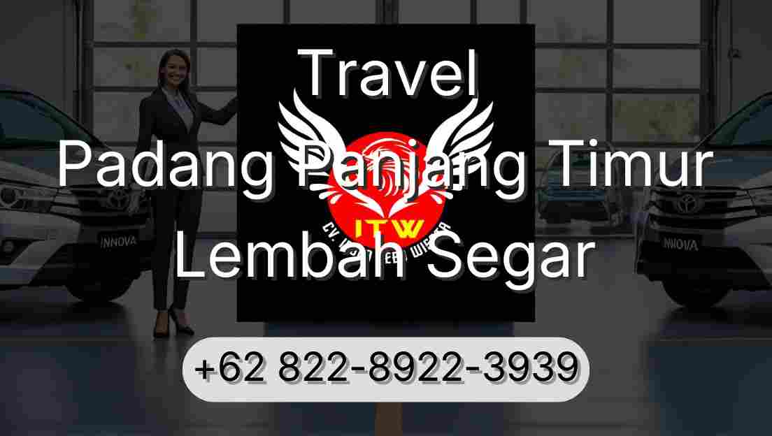 Travel Padang Panjang Timur Lembah Segar