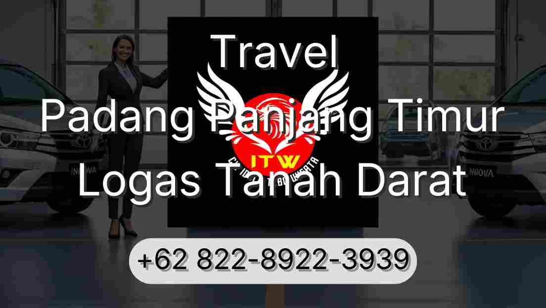 Travel Padang Panjang Timur Logas Tanah Darat