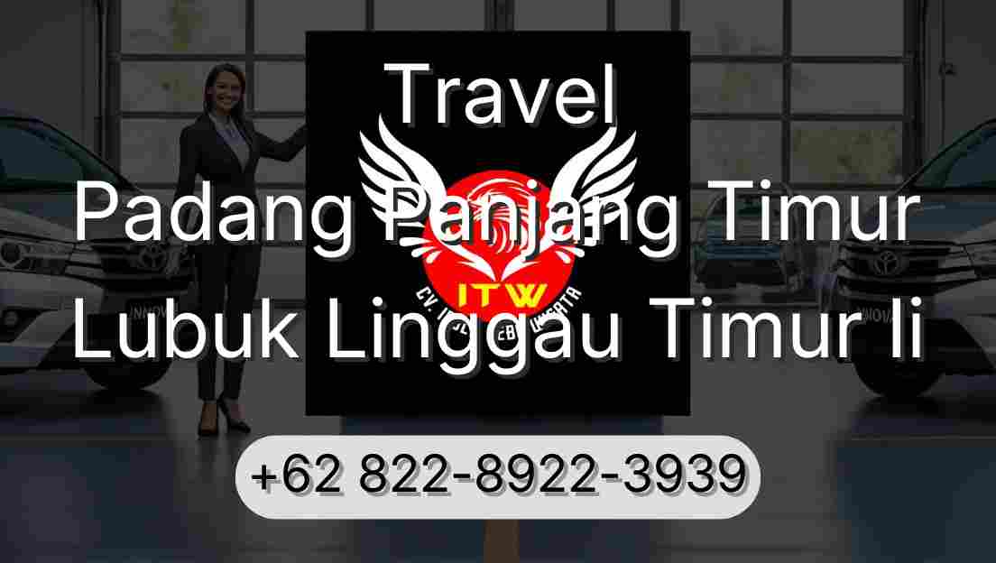 Travel Padang Panjang Timur Lubuk Linggau Timur Ii