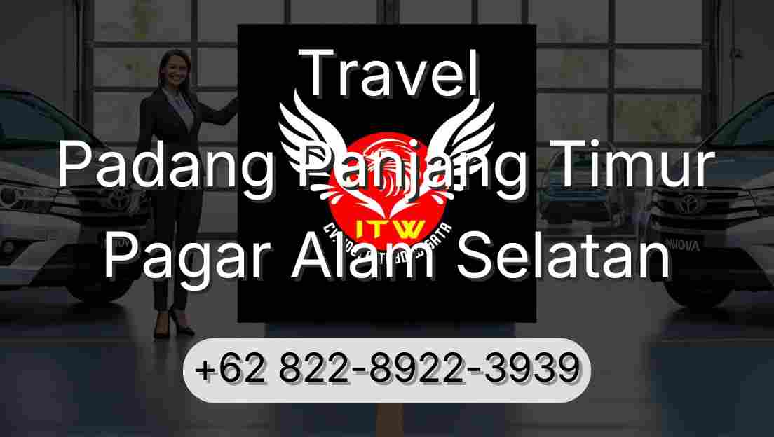 Travel Padang Panjang Timur Pagar Alam Selatan