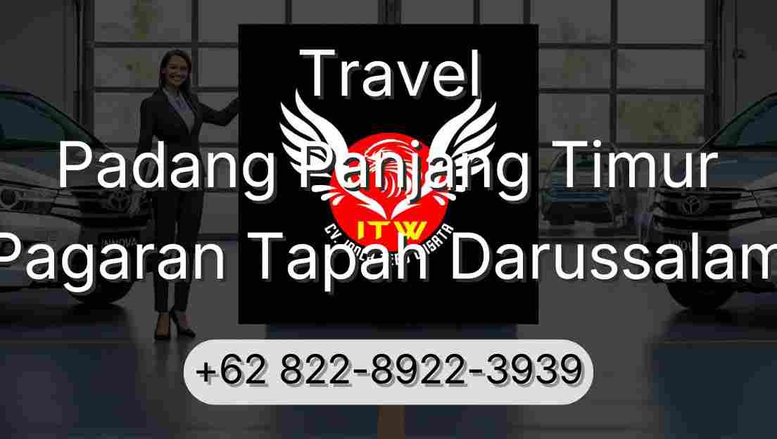 Travel Padang Panjang Timur Pagaran Tapah Darussalam