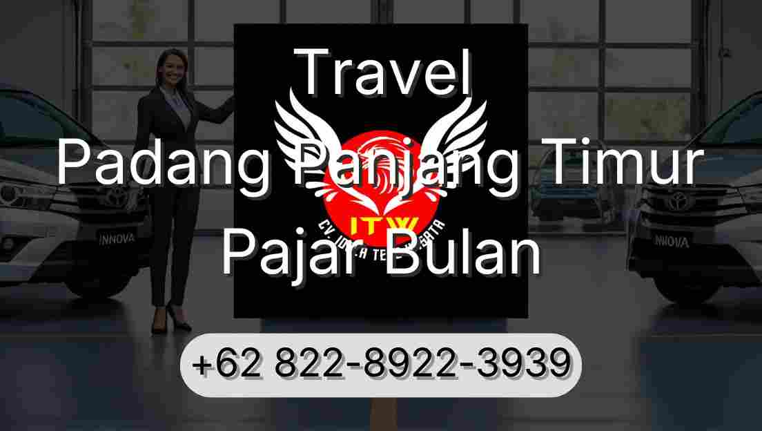 Travel Padang Panjang Timur Pajar Bulan