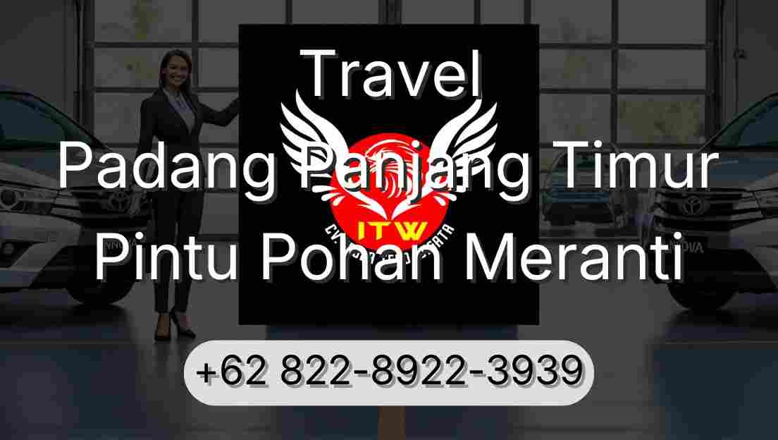 Travel Padang Panjang Timur Pintu Pohan Meranti