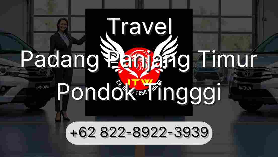 Travel Padang Panjang Timur Pondok Tingggi