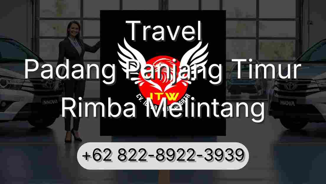 Travel Padang Panjang Timur Rimba Melintang
