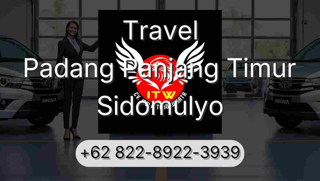 Travel Padang Panjang Timur Sidomulyo