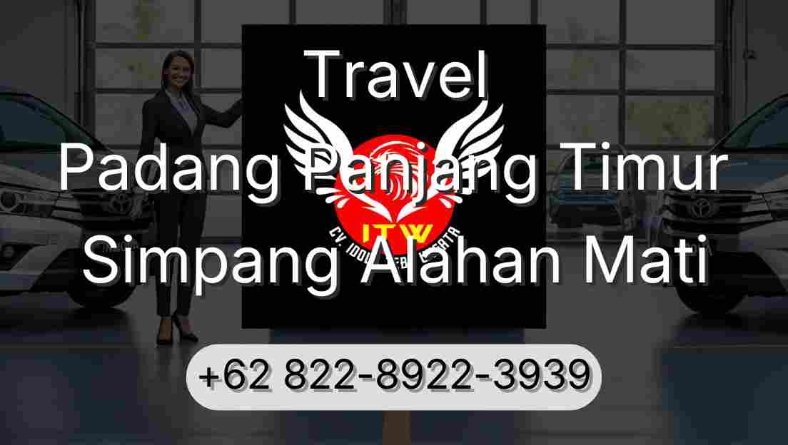 Travel Padang Panjang Timur Simpang Alahan Mati