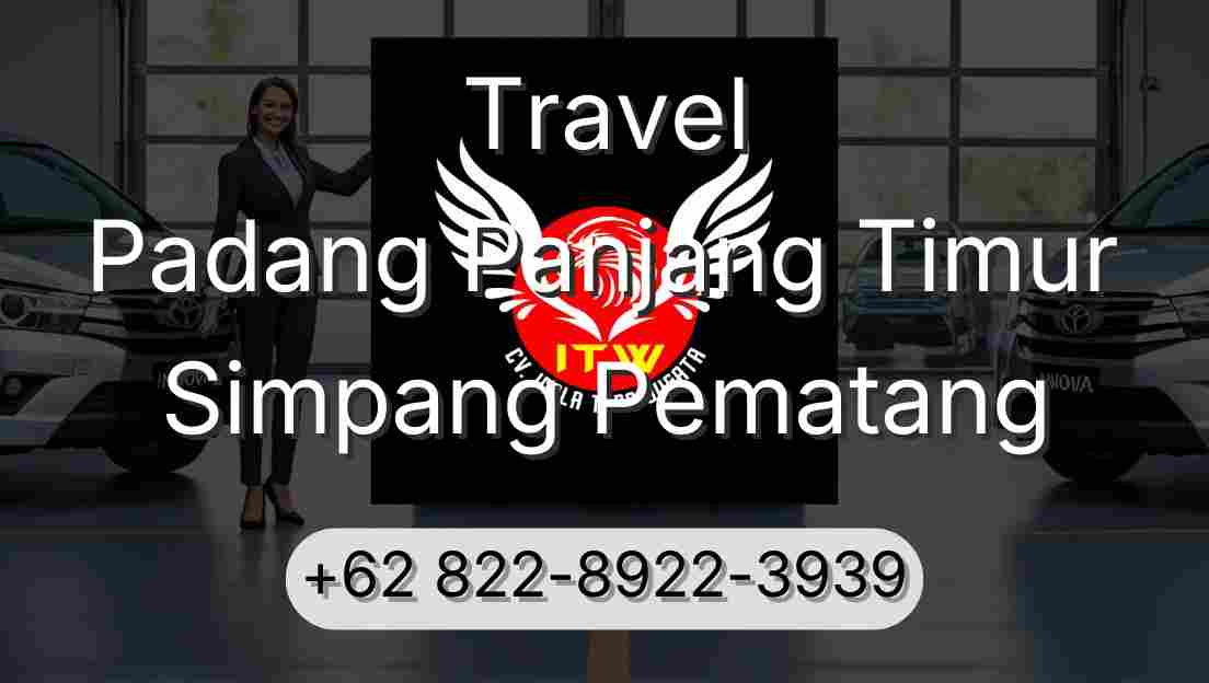 Travel Padang Panjang Timur Simpang Pematang